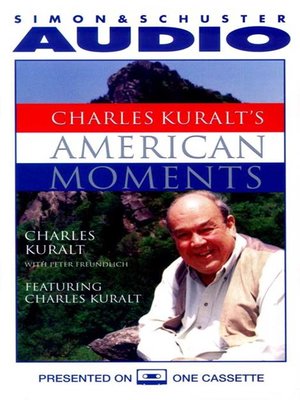 cover image of Charles Kuralt's American Moments